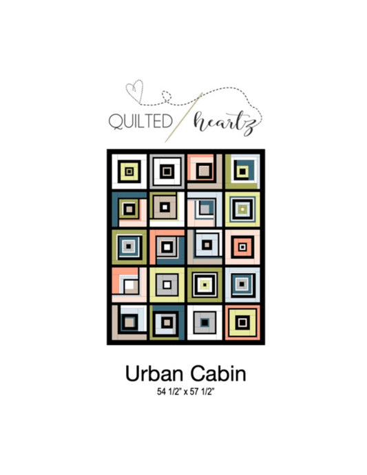 Urban Cabin Quilt Pattern 54-1/2"x67-1/2" By Quilted Heartz