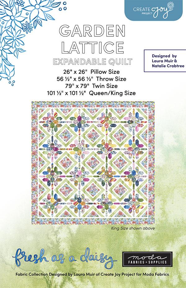 Garden Lattice Quilt Pattern 4 Size Variations by Create Joy Project For Moda