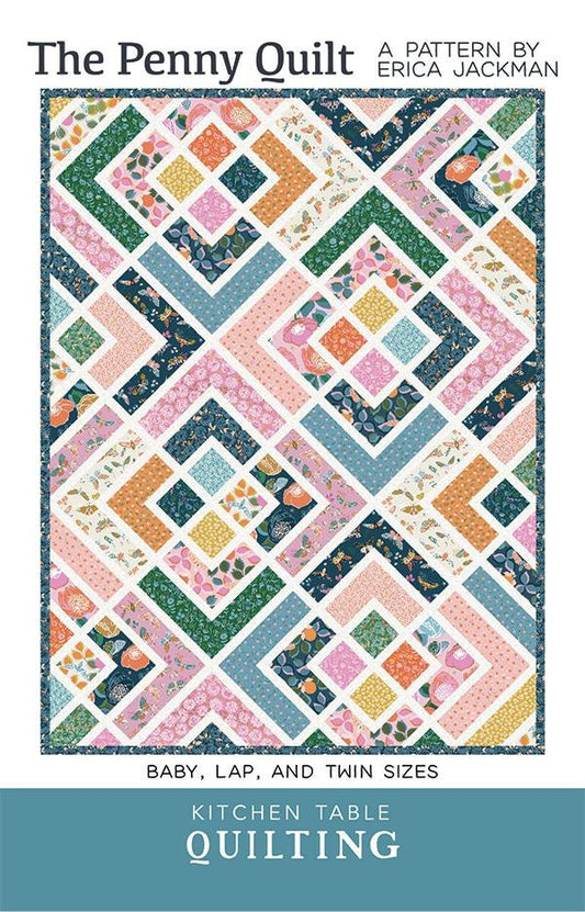 The Penny Quilt Pattern G KTQ 144 By Kitchen Table Quilting Baby, Lap, & Twin Sizes, Fat Quarter Friendly, Modern Quilt Pattern