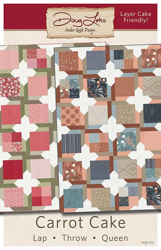 Carrot Cake Quilt Pattern By Doug Leko For Antler Quilt Designs AQD 313, Layer Cake Friendly, Begginer Quilt Pattern