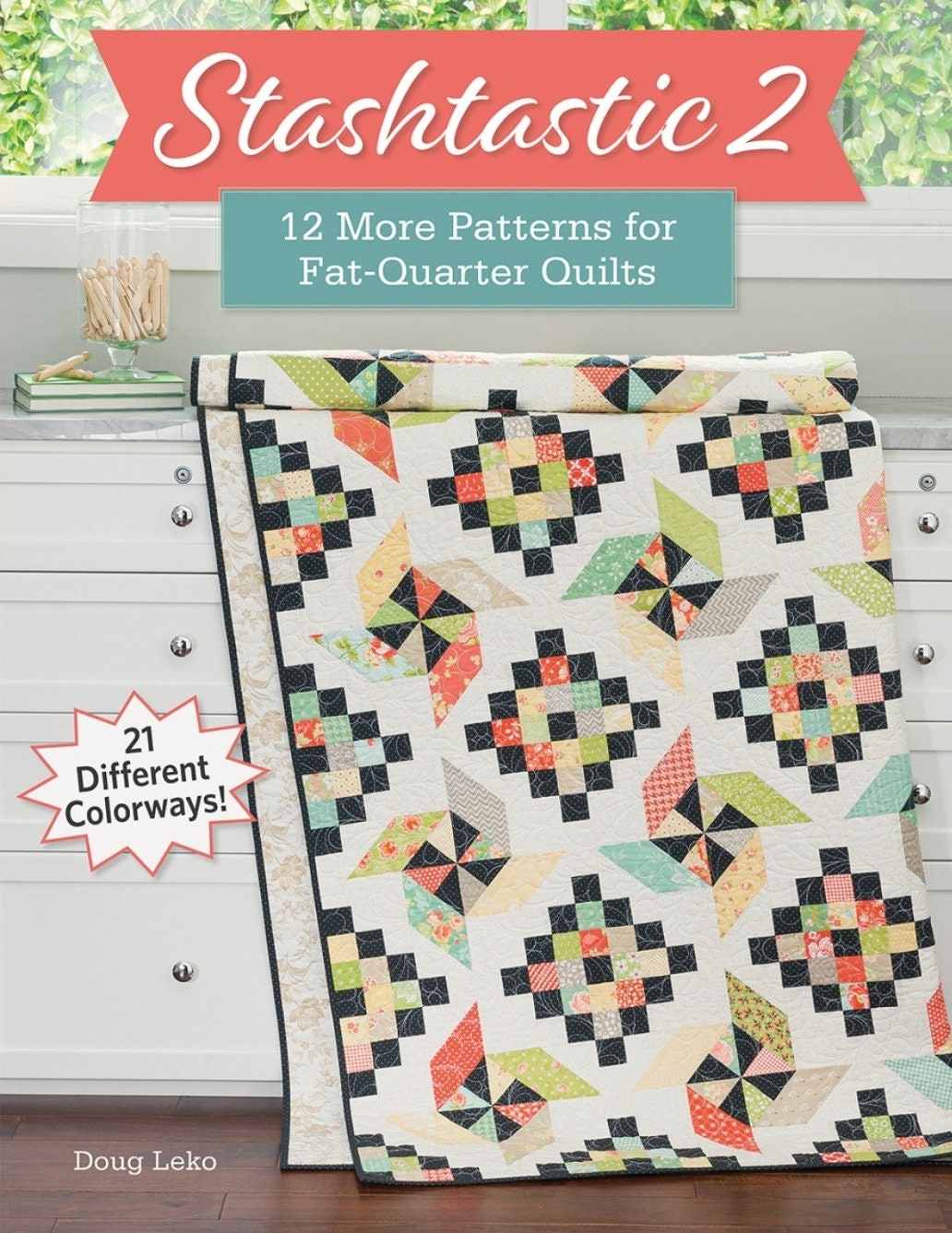 Stashtastic 2 By Doug Leko For Martingale Books 12 Fat Quarter Friendly Quilt Patterns in an 80 Page Full Color Book