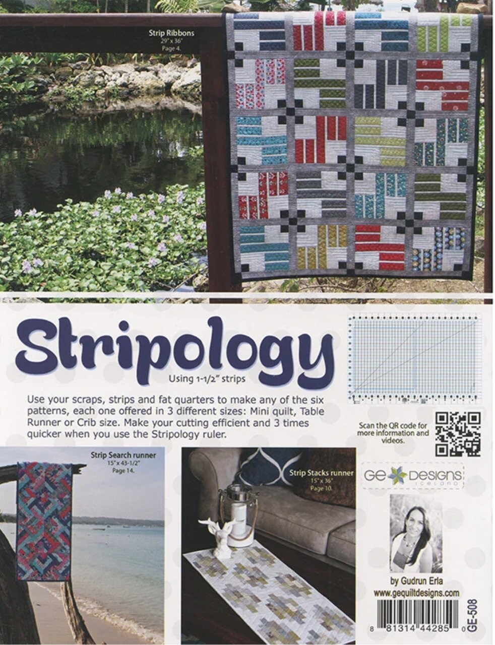 Stripology By Erica Gudrun For G. E. Design GE508, 6 Favorite Strip Quilt Patterns Now Made With 1-1/2" Strips,  3 Sizes for Each Pattern