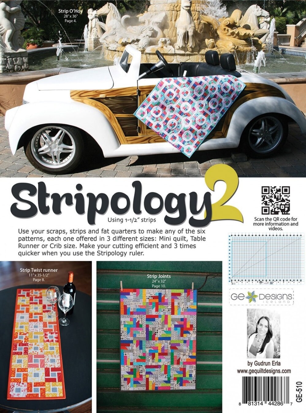 Stripology 2 By Erica Gudrun For G. E. Design GE510 6 Favorite Strip Quilt Patterns 3 Sizes for Each Pattern 16 Full Color Pages Softcover