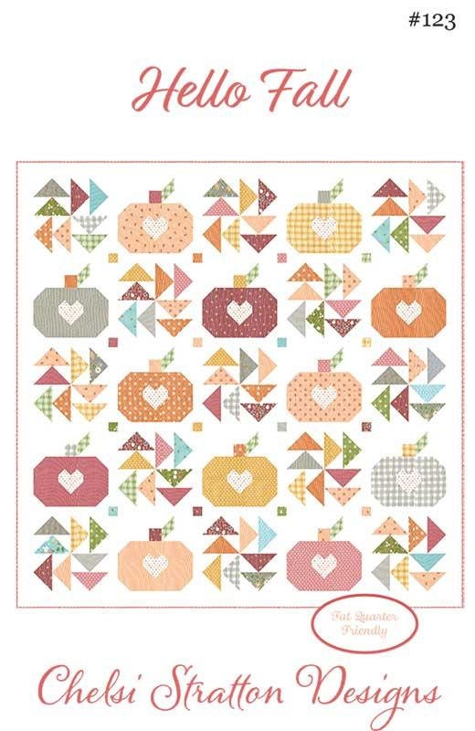 Hello Fall Quilt Pattern By Chelsi Stratton Designs Fat Quarter Friendly 71"x71" Finished Size